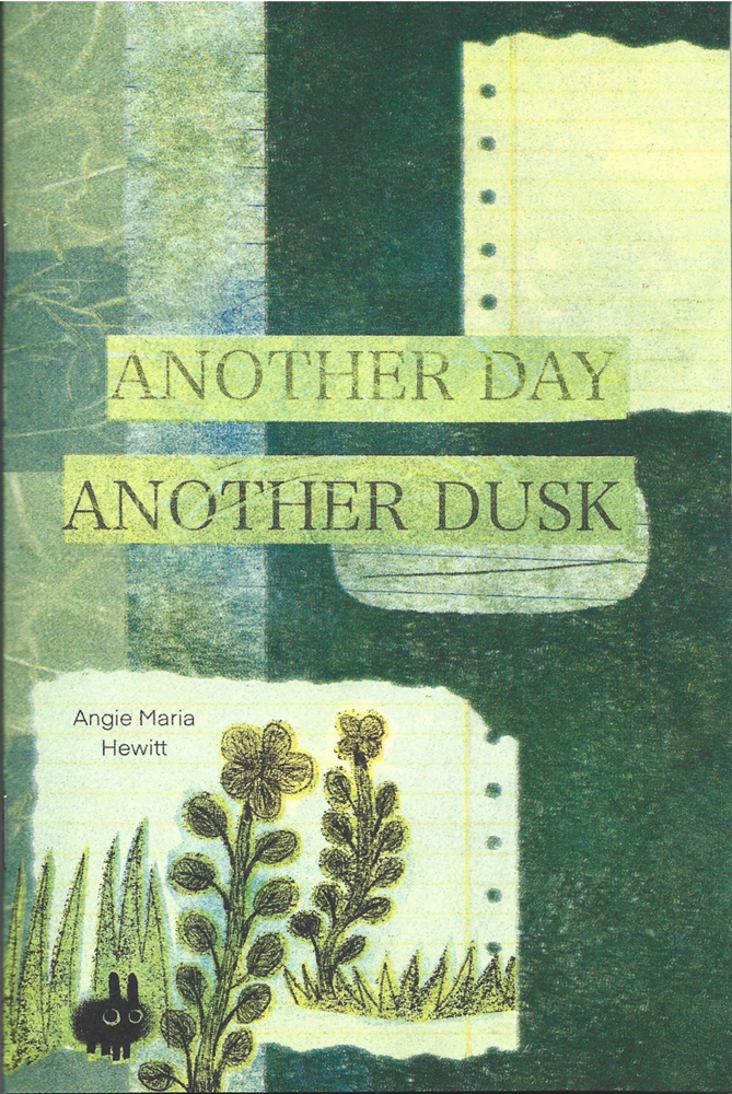 Cover of Angie's Zine. "Another Day Another Dusk" in all caps serif font, amongst collaged paper and textures, with an illustration of a small black animal and flora in the bottom left corner. 